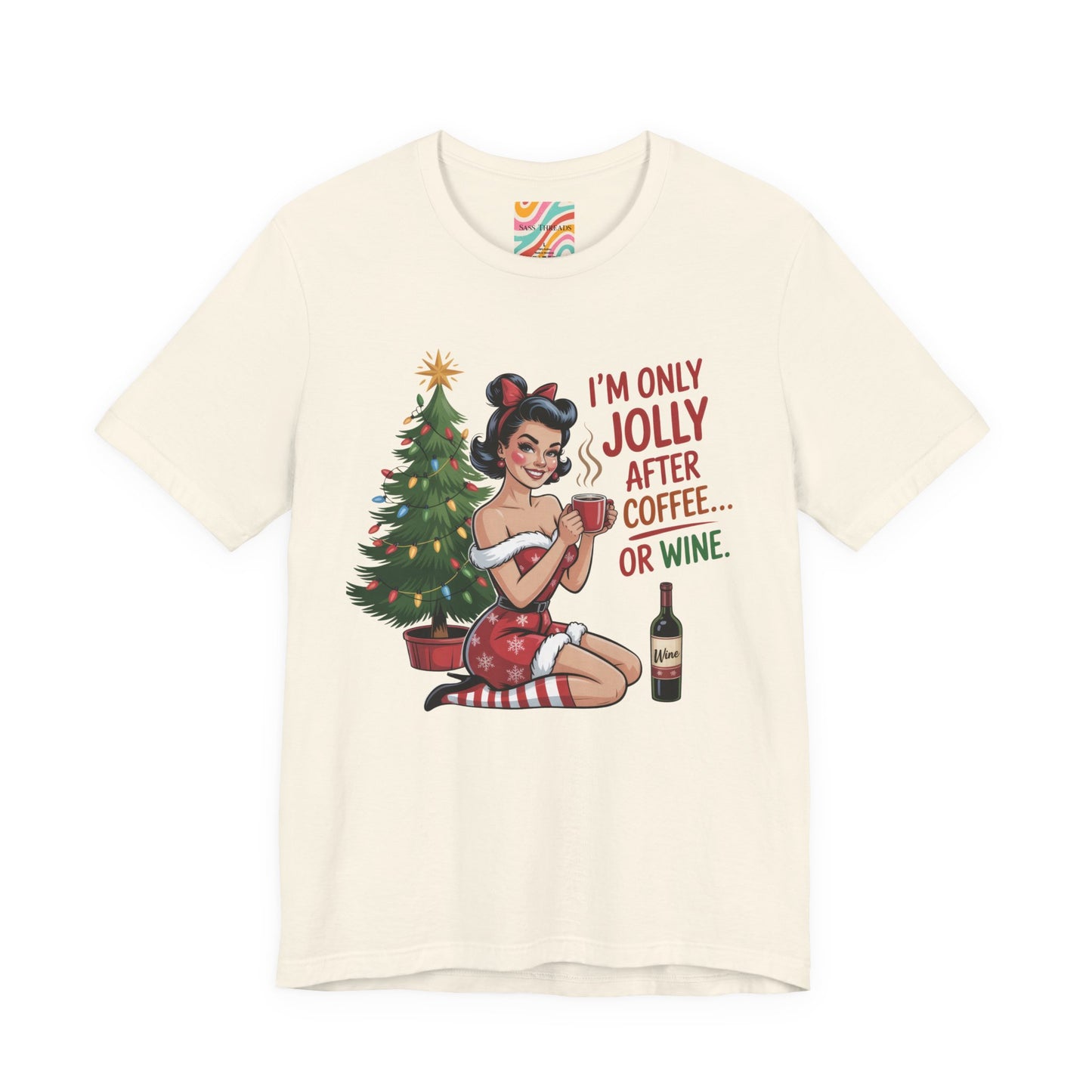 I'm Only Jolly After Coffee or Wine Holiday Tee - Retro Christmas T-Shirt
