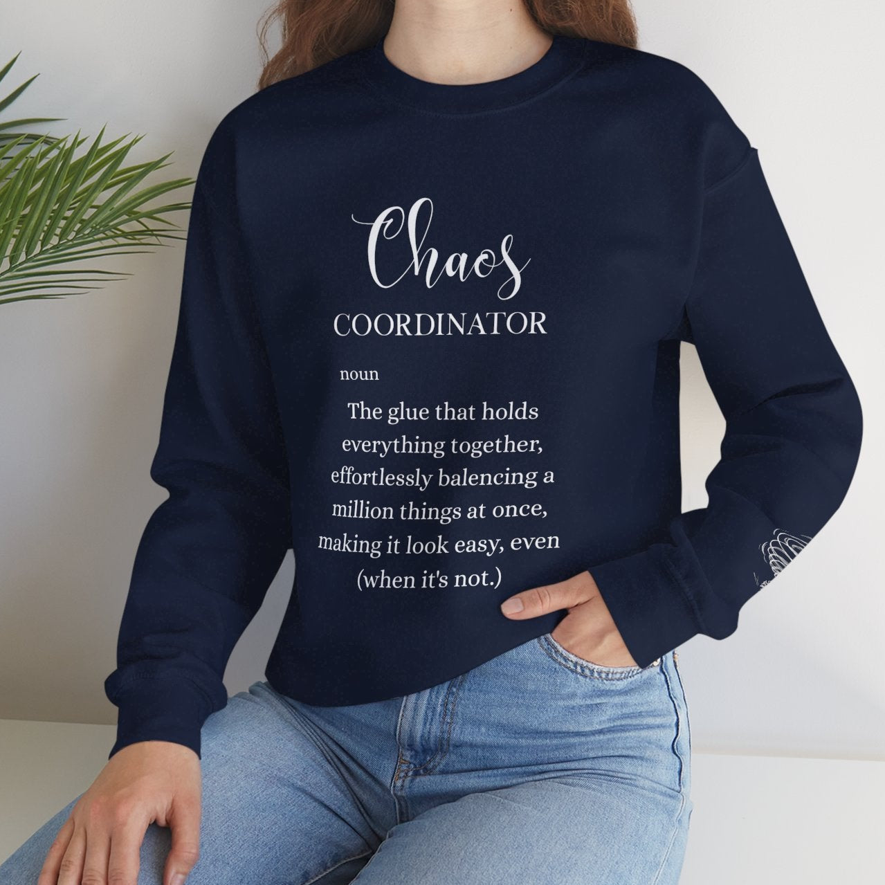 Chaos Coordinator Definition Sweatshirt