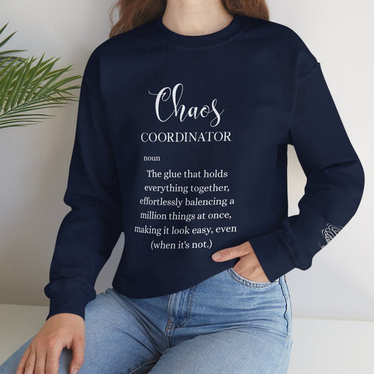 Chaos Coordinator Definition Sweatshirt