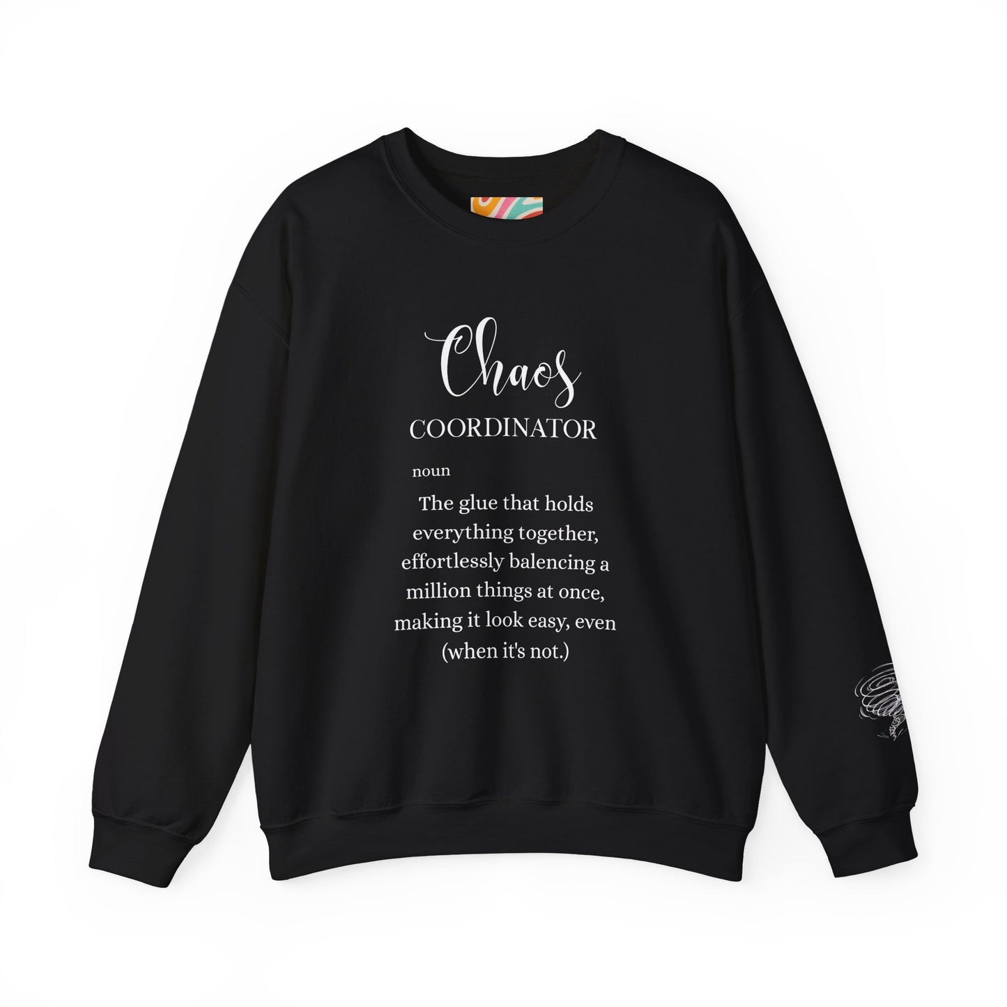 Chaos Coordinator Definition Sweatshirt