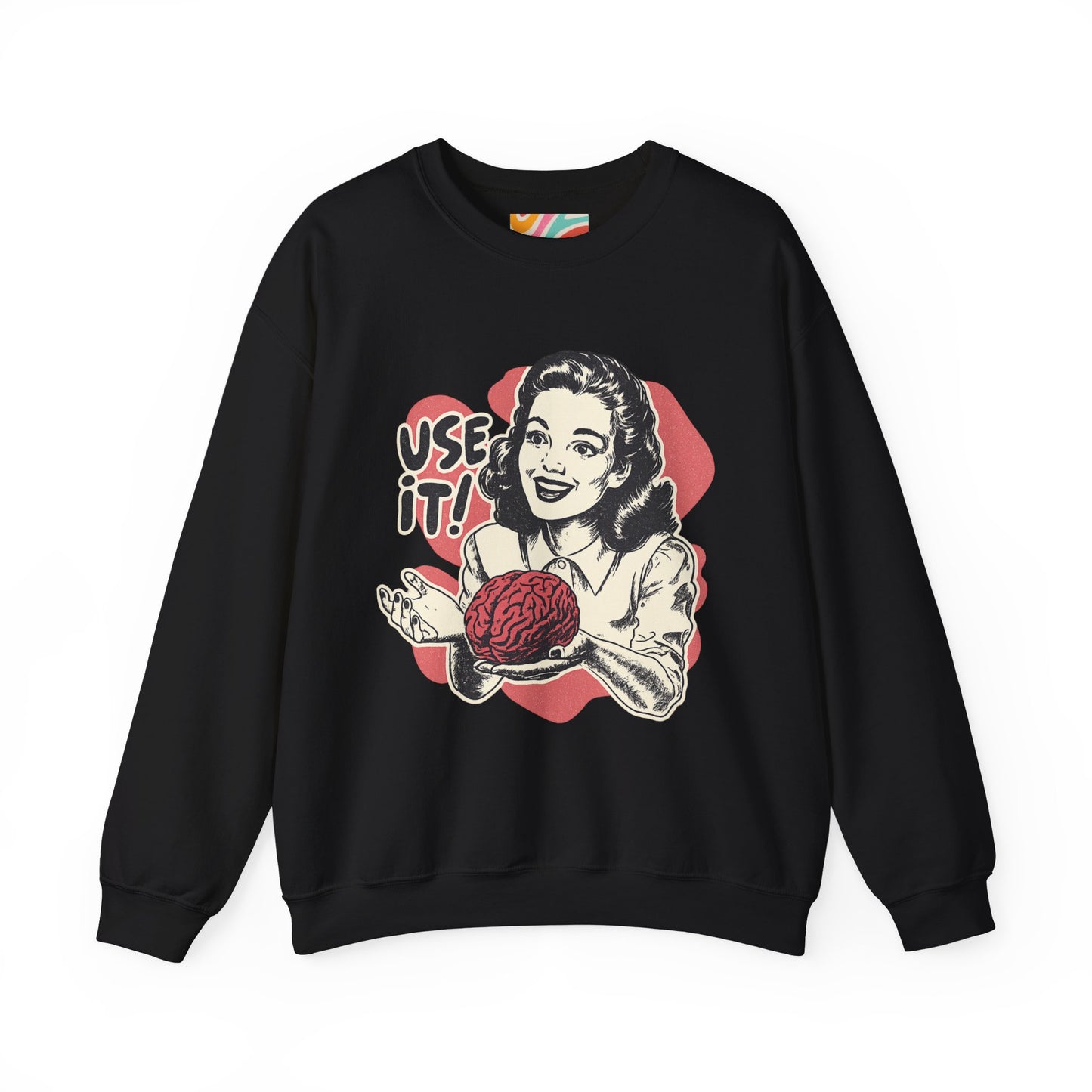Use It! — The Retro Smart Sass Sweatshirt
