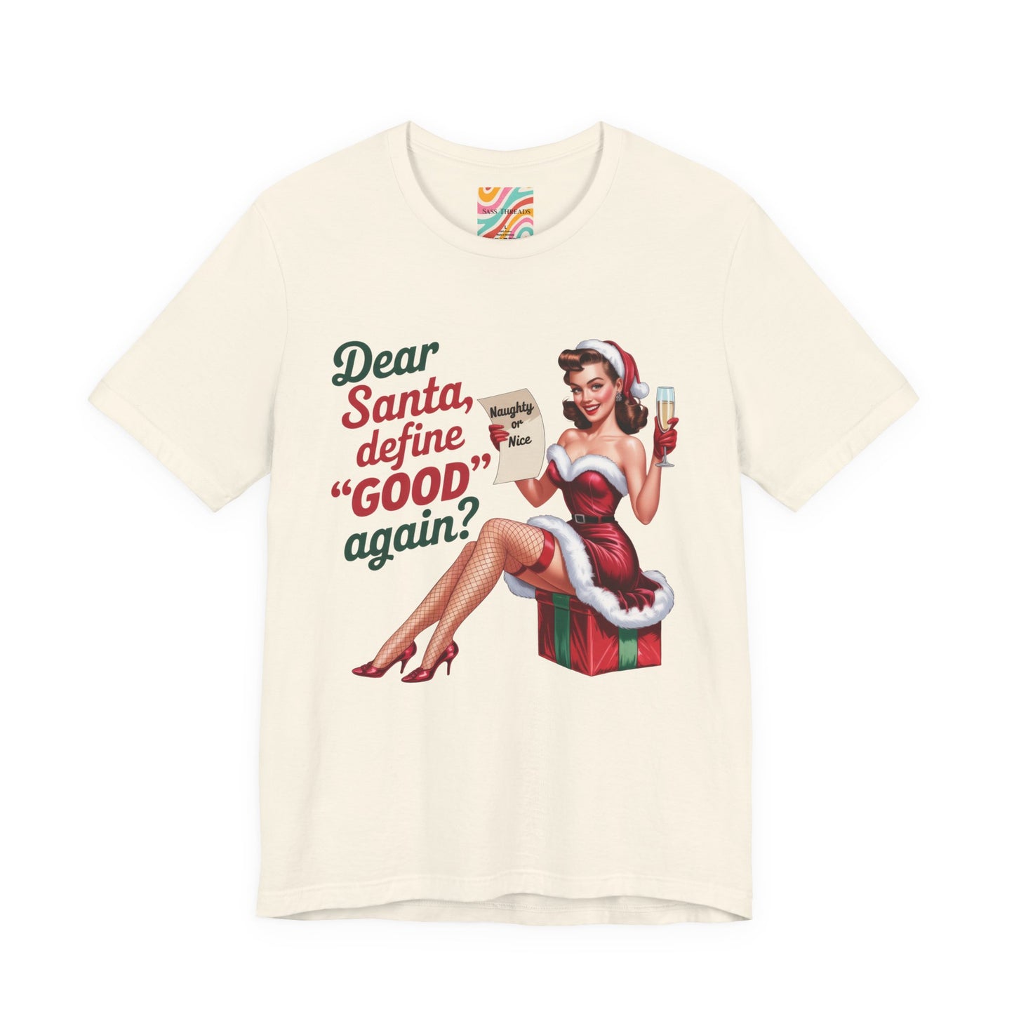 Dear Santa, Define 'Good' Again?" Holiday Tee - Retro Christmas T-Shirt