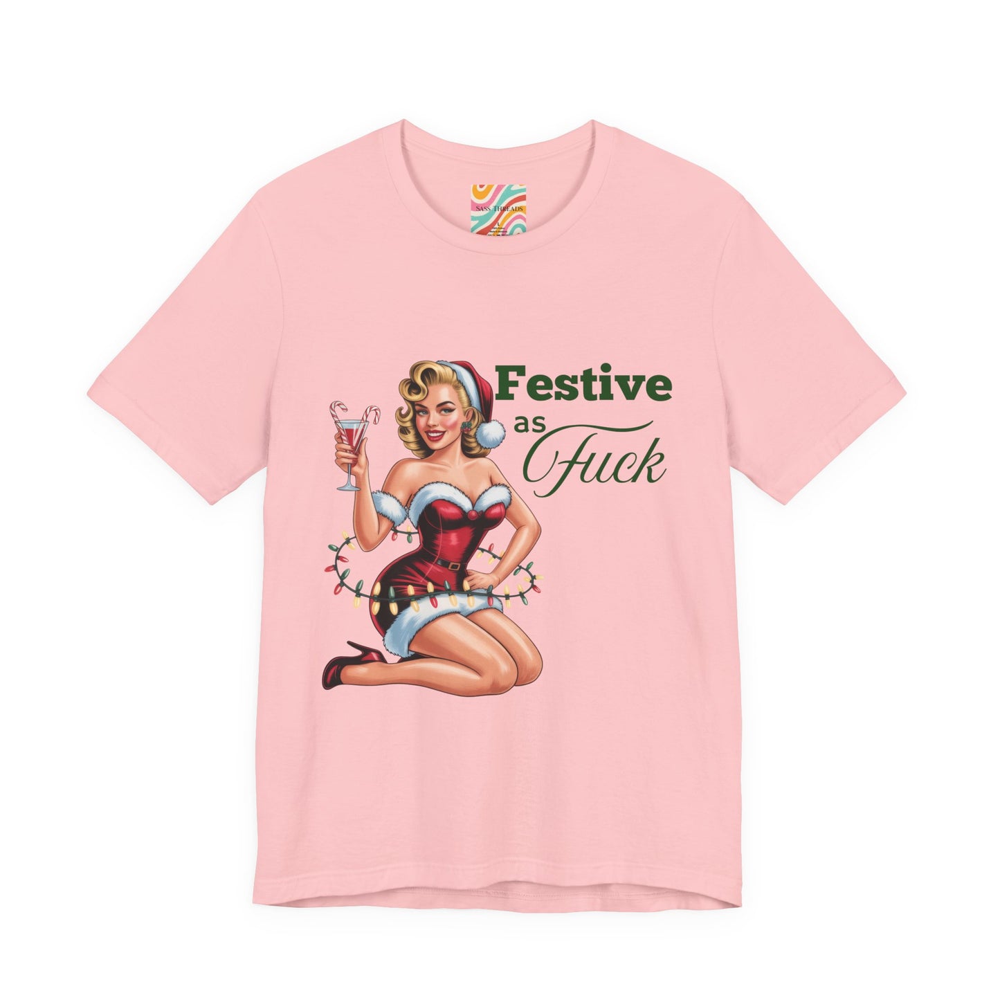 Festive as F*ck Holiday Tee - Retro Christmas T shirt