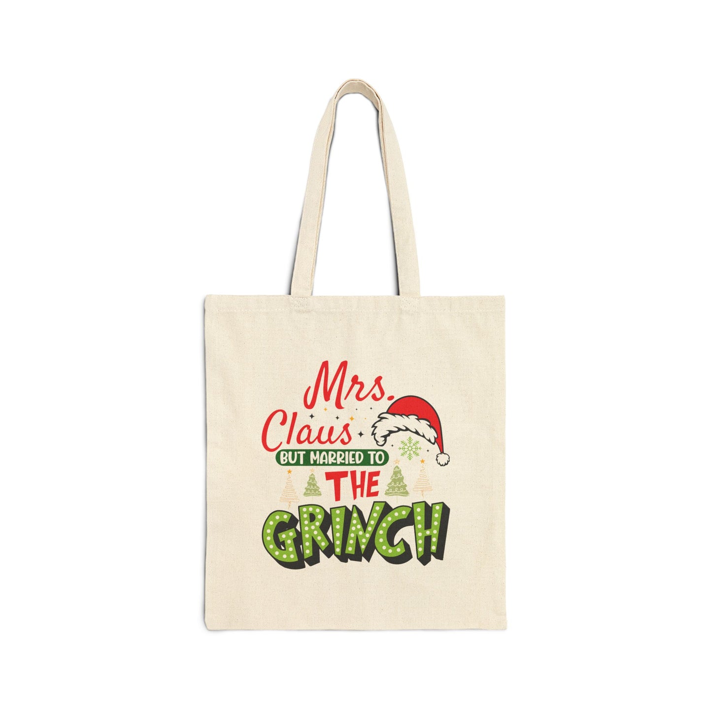 Mrs. Claus Got Married to the Grinch Christmas Canvas Gift Tote