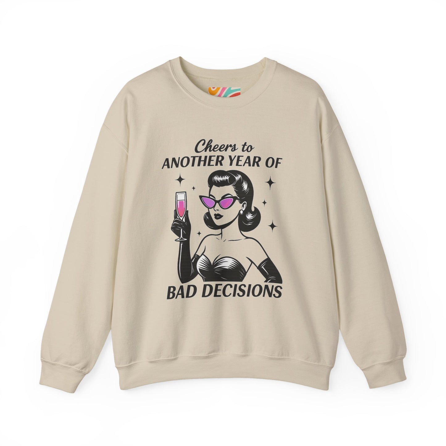 Cheers to Another Year of Bad Decisions Tee - Retro Holiday Sweatshirt