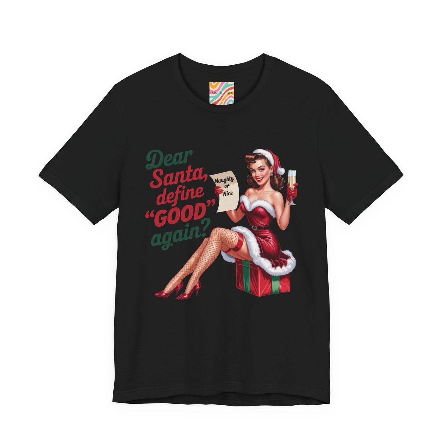 Dear Santa, Define 'Good' Again?" Holiday Tee - Retro Christmas T-Shirt