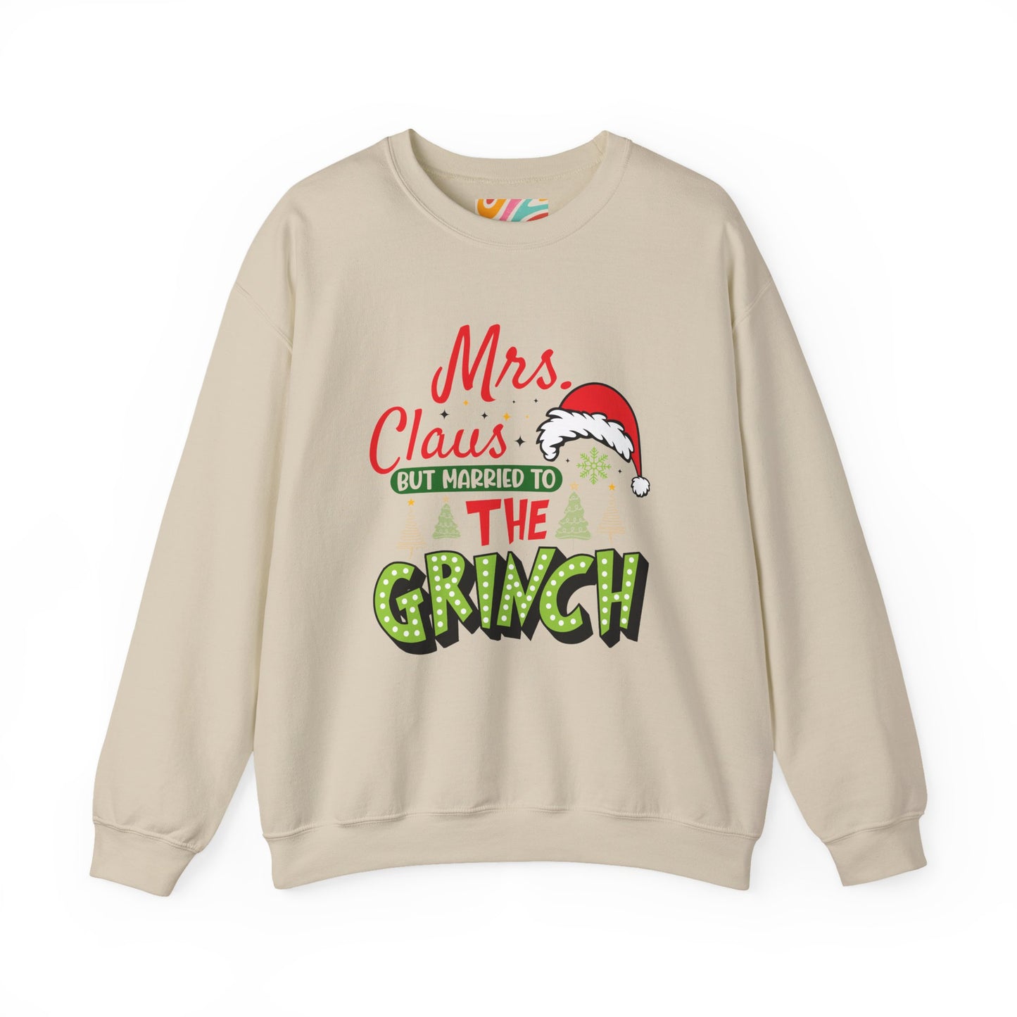 Mrs. Claus But Married to the Grinch Christmas Sweatshirt