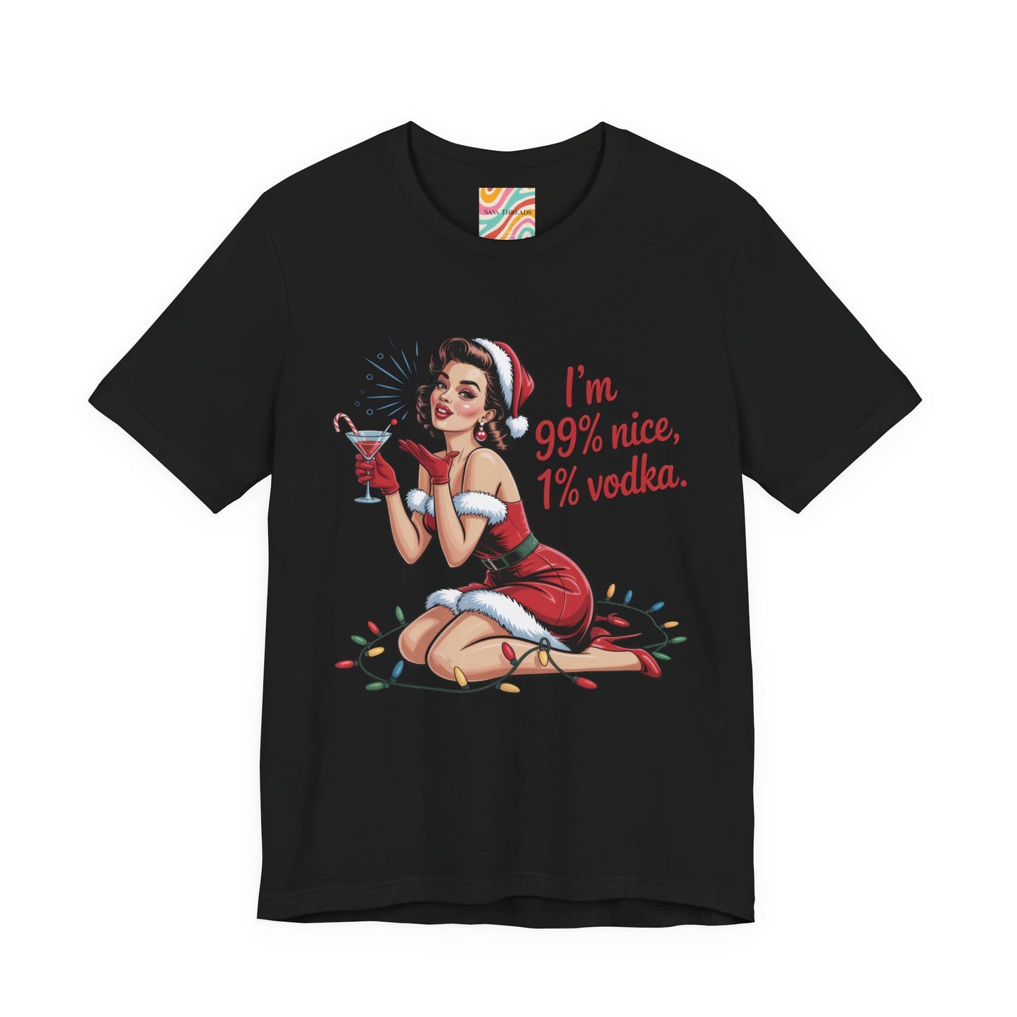 I'm 99% Nice, 1% Vodka Holiday Tee - Retro Christmas T shirt