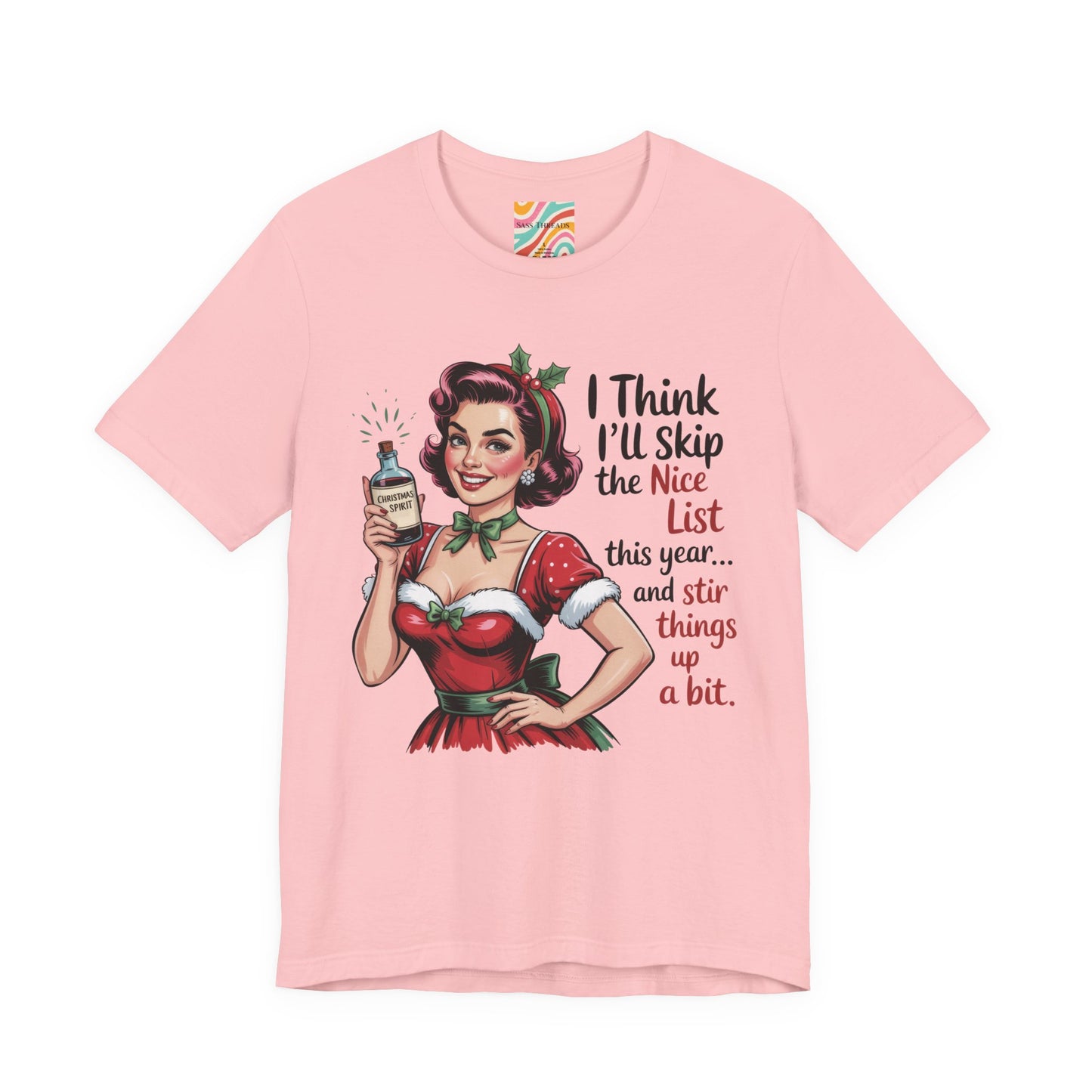 I Think I’ll Skip the Nice List Holiday Shirt - Retro Christmas Shirt
