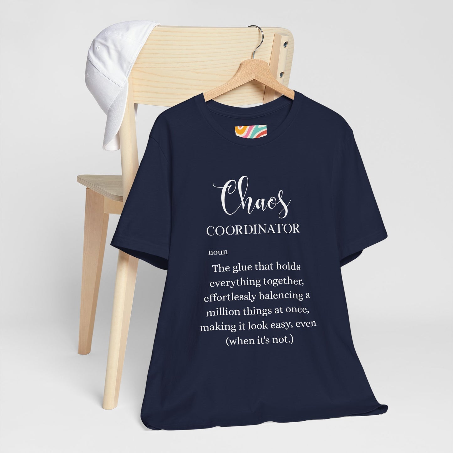 Chaos Coordinator Definition T shirt