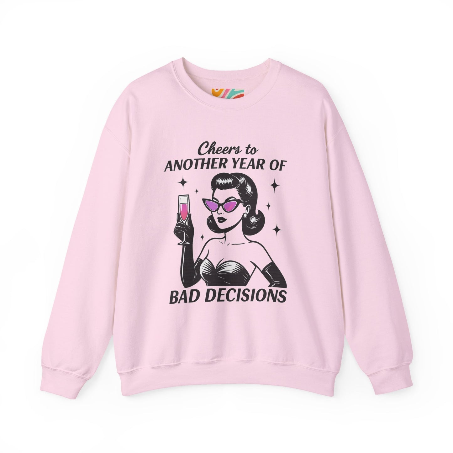 Cheers to Another Year of Bad Decisions Tee - Retro Holiday Sweatshirt