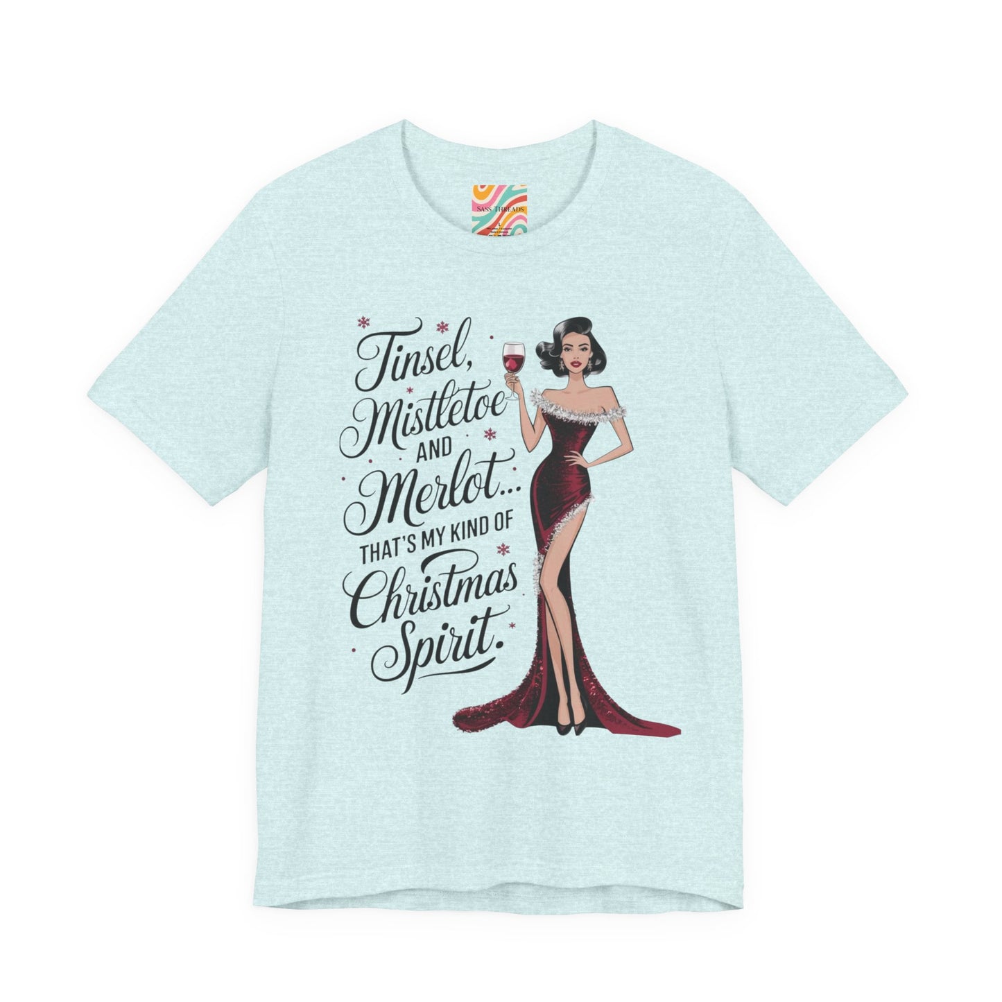 Christmas Merlot Tee — "Tinsel, Mistletoe and Merlot" Holiday Shirt