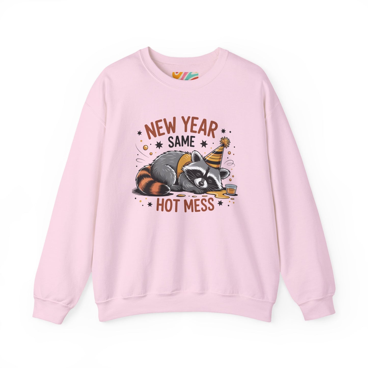 New Year Same Hot Mess Sweatshirt — Funny Raccoon Party Crewneck