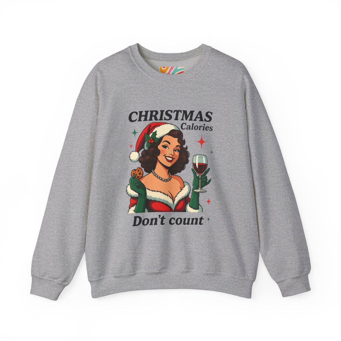 Christmas Calories Don't Count Sweatshirt - Retro Holiday Crewneck
