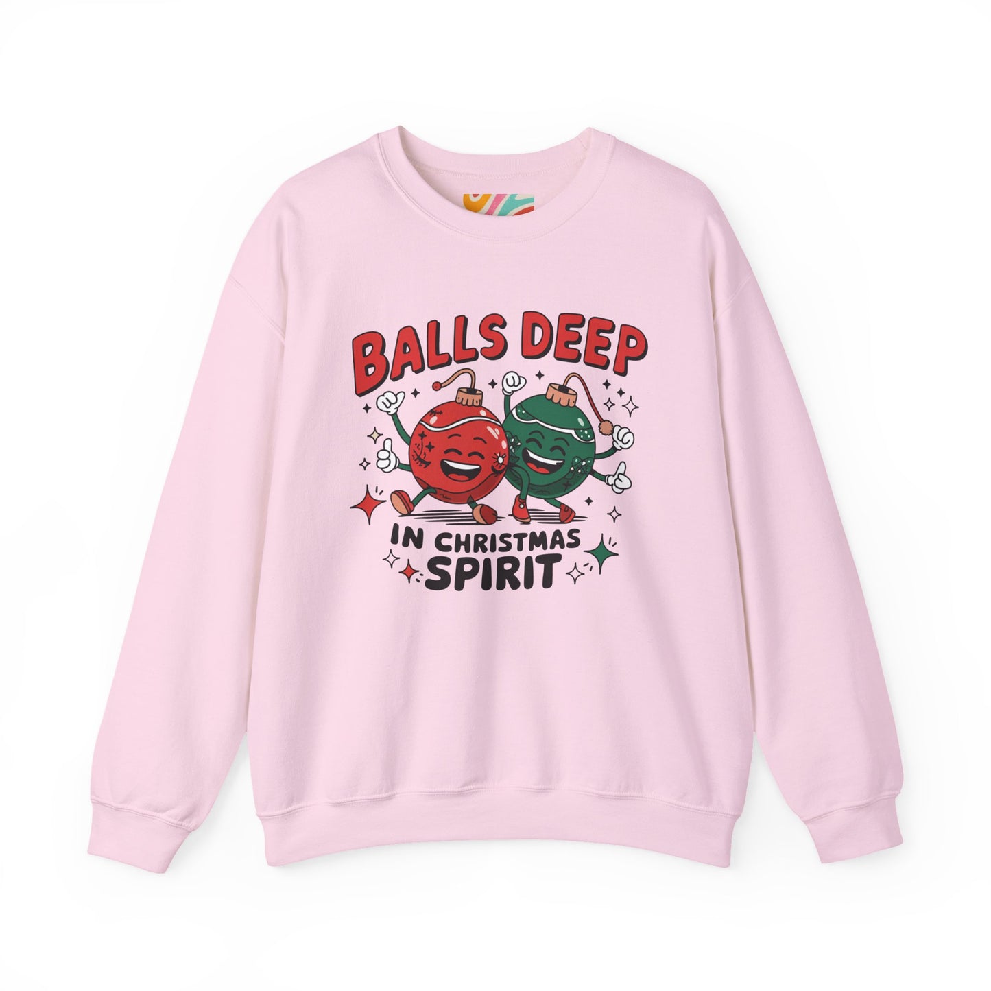 Balls Deep in Christmas Spirit Holiday Sweatshirt