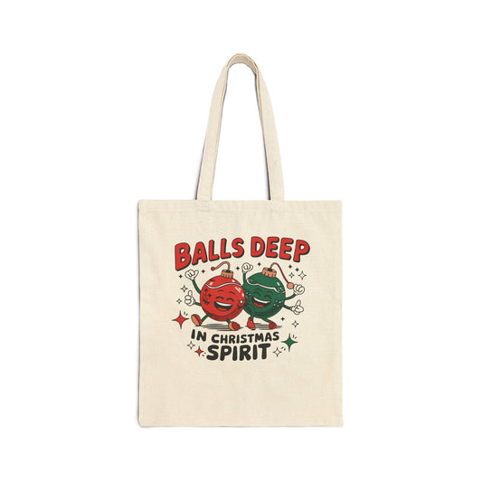 Balls Deep in Christmas Spirit Holiday Tote