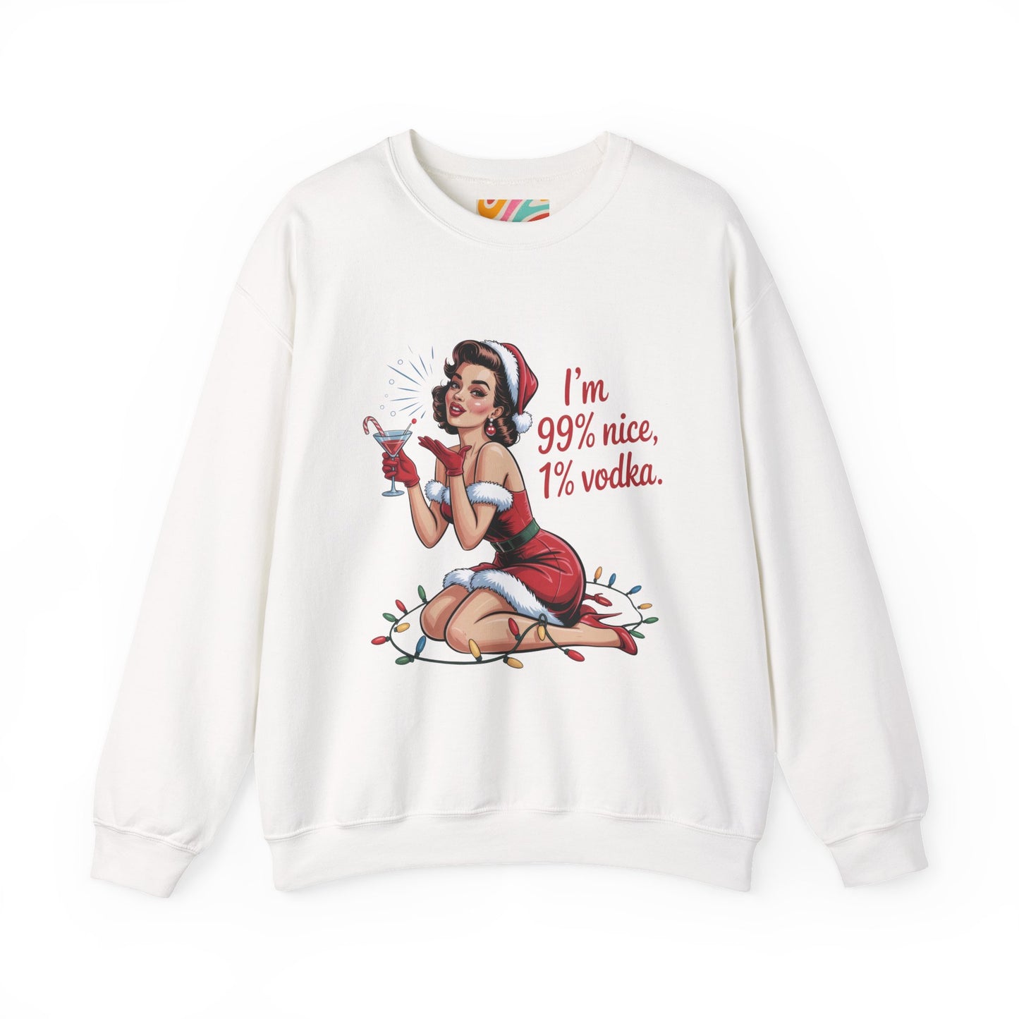 I'm 99% Nice, 1% Vodka Holiday Sweatshirt - Retro Christmas Crewneck
