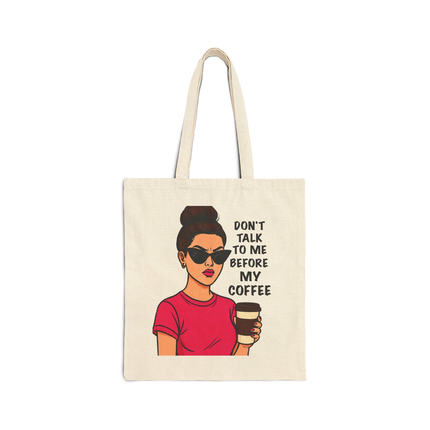 Don’t Talk to Me Before My Coffee Tote