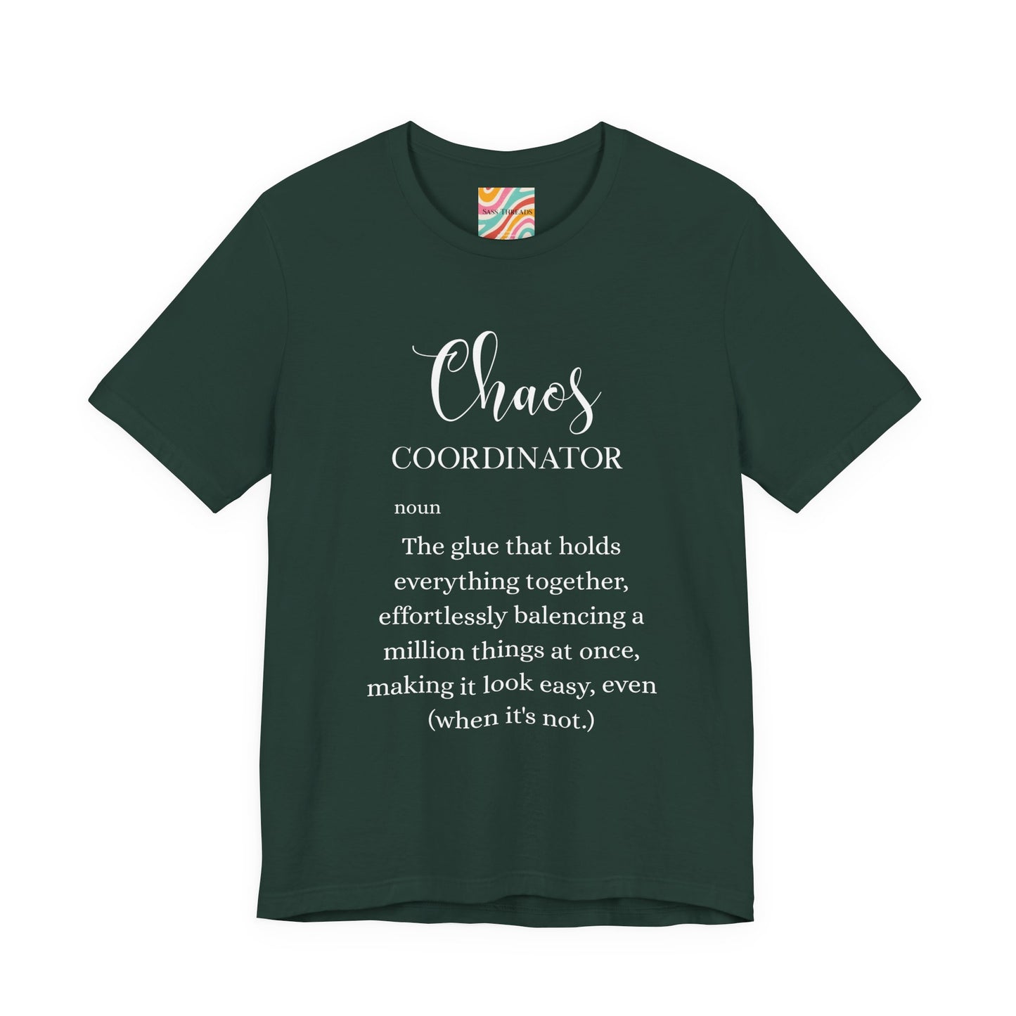 Chaos Coordinator Definition T shirt