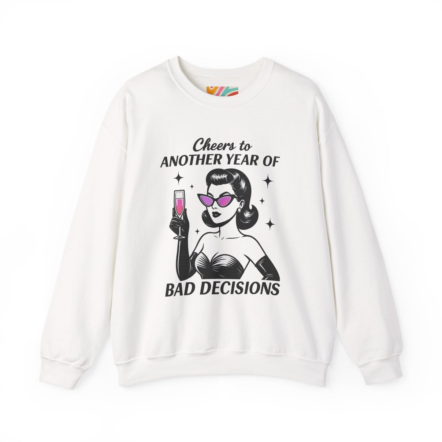 Cheers to Another Year of Bad Decisions Tee - Retro Holiday Sweatshirt