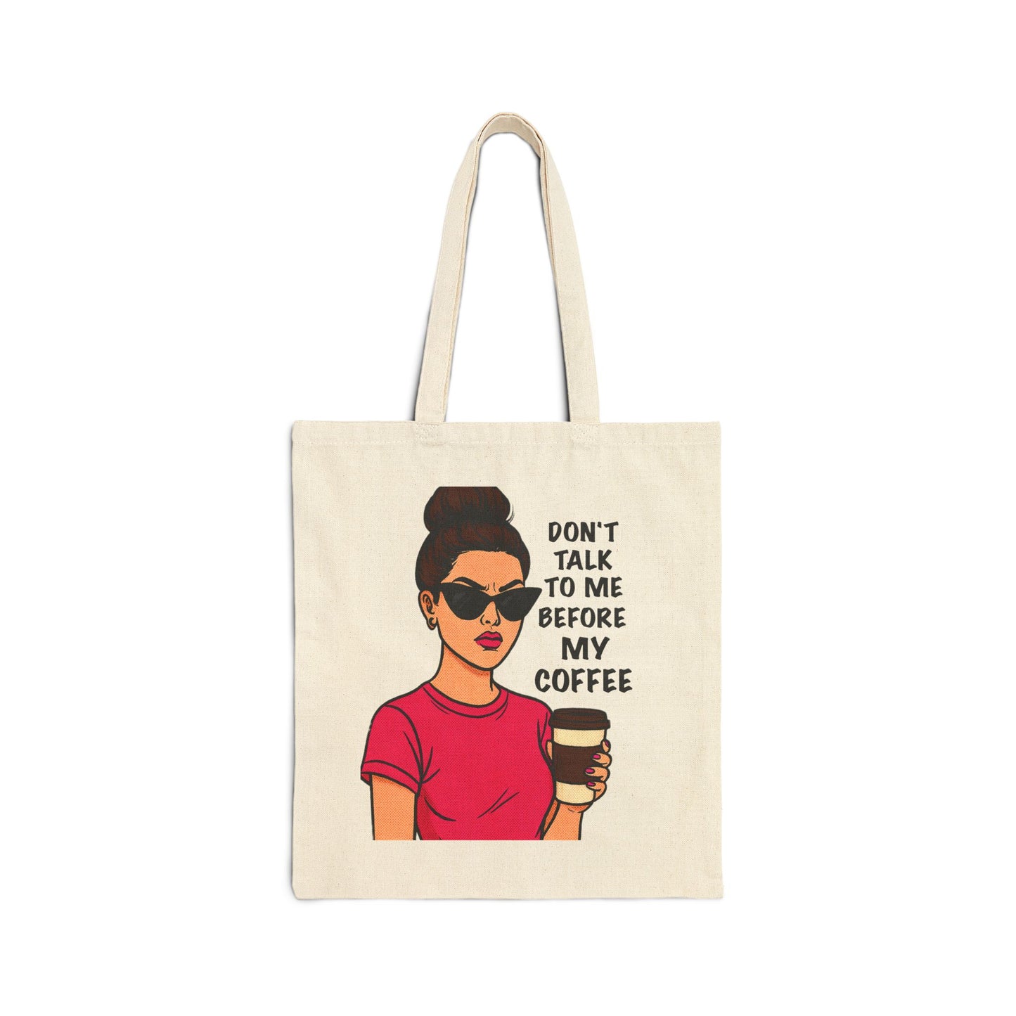Don’t Talk to Me Before My Coffee Tote