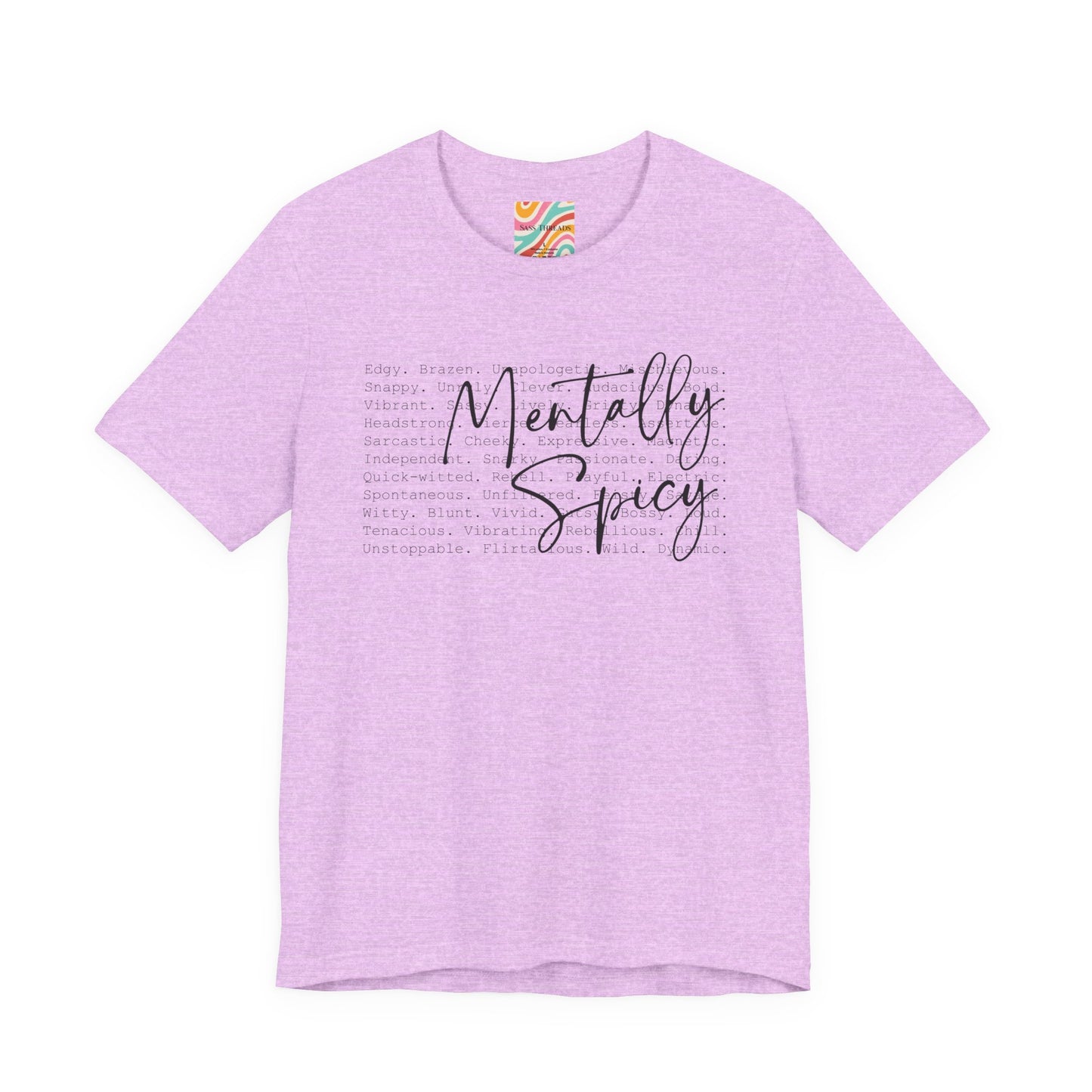 Mentally Spicy Tee