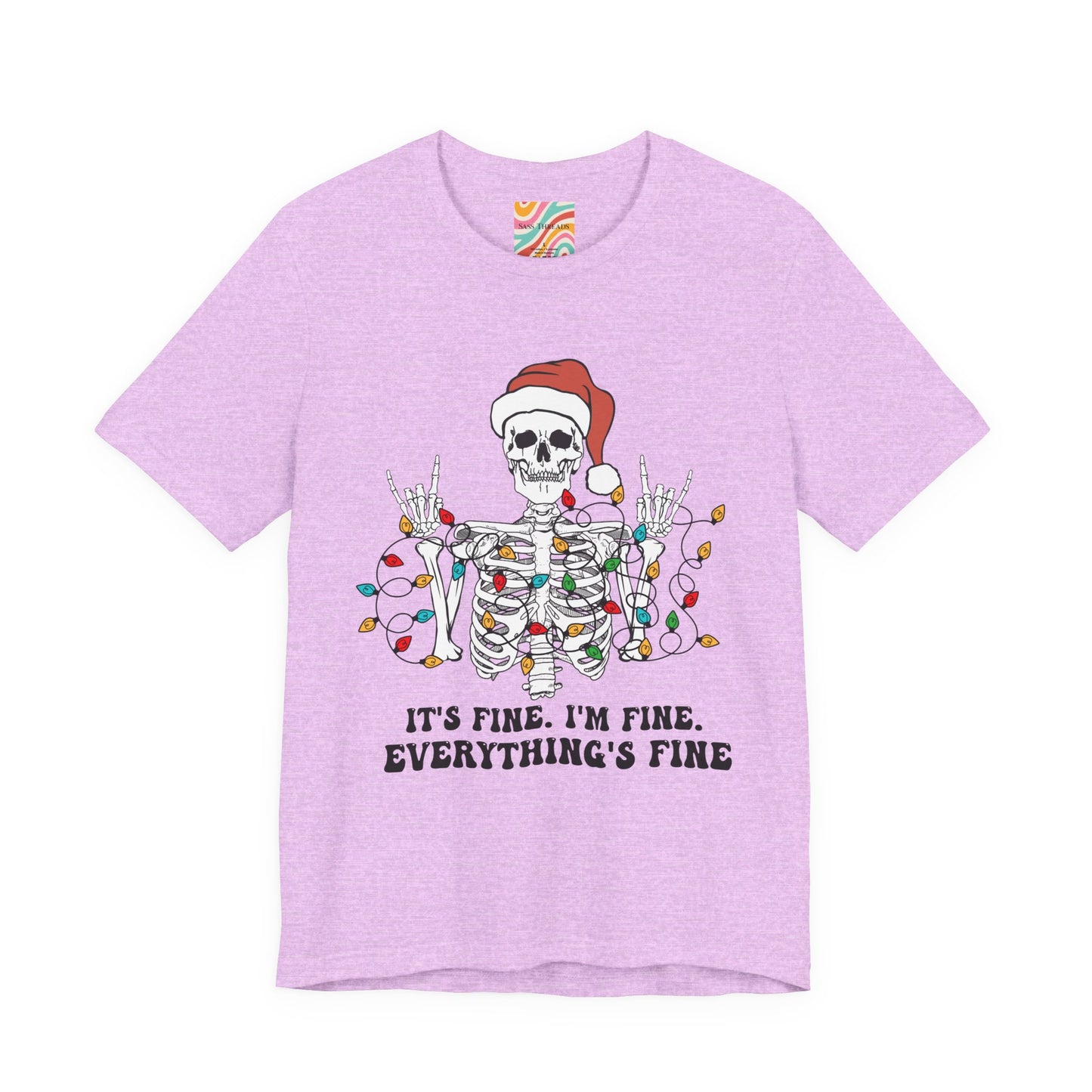 It's Fine. I'm Fine. Everything's Fine. Holiday Graphic T-Shirt