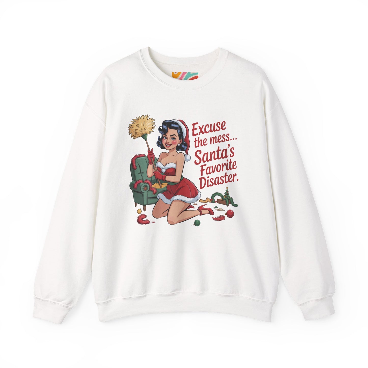 Excuse the Mess... Santa's Favorite Disaster Sweatshirt - Retro Holiday Crewneck