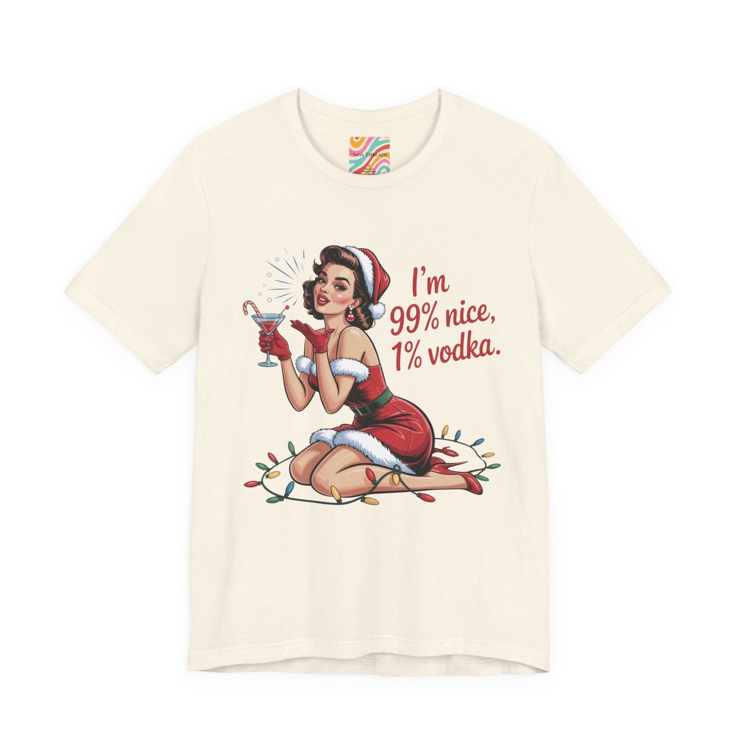 I'm 99% Nice, 1% Vodka Holiday Tee - Retro Christmas T shirt