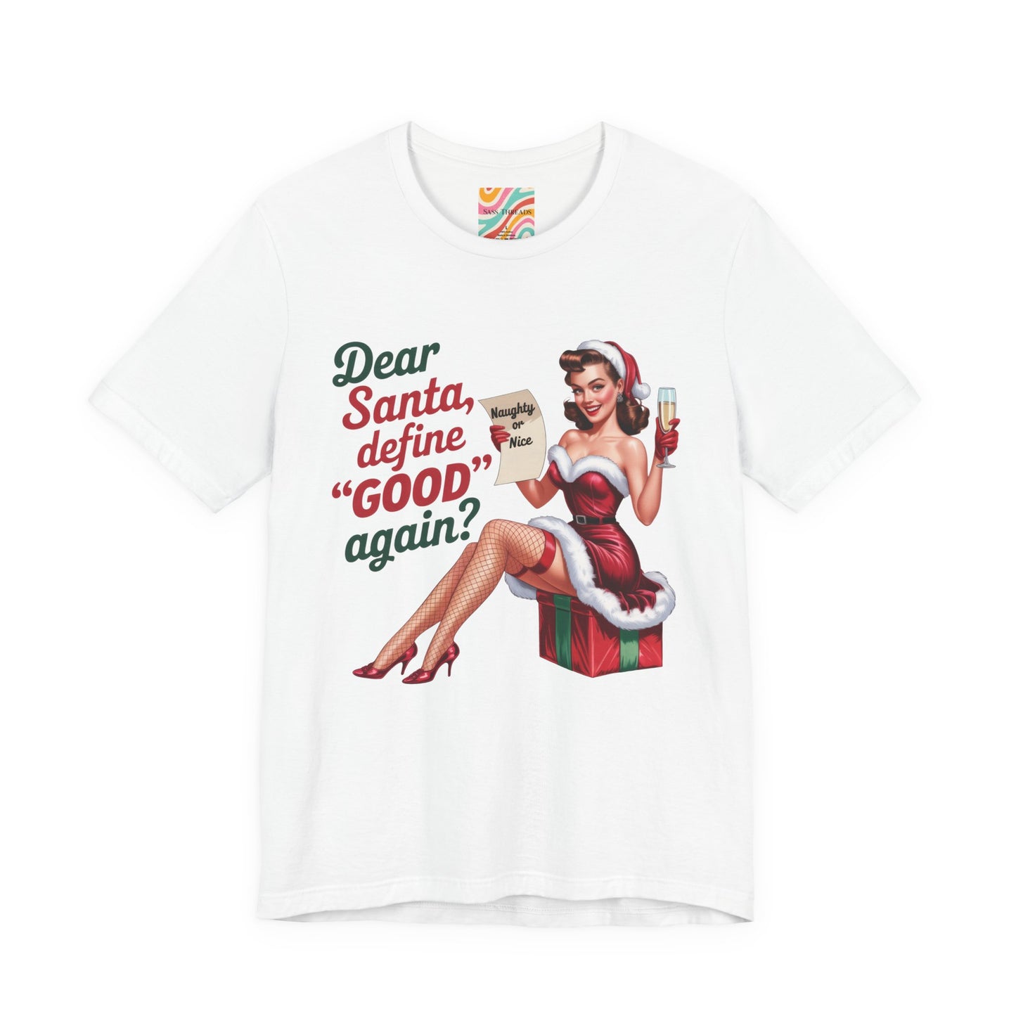 Dear Santa, Define 'Good' Again?" Holiday Tee - Retro Christmas T-Shirt