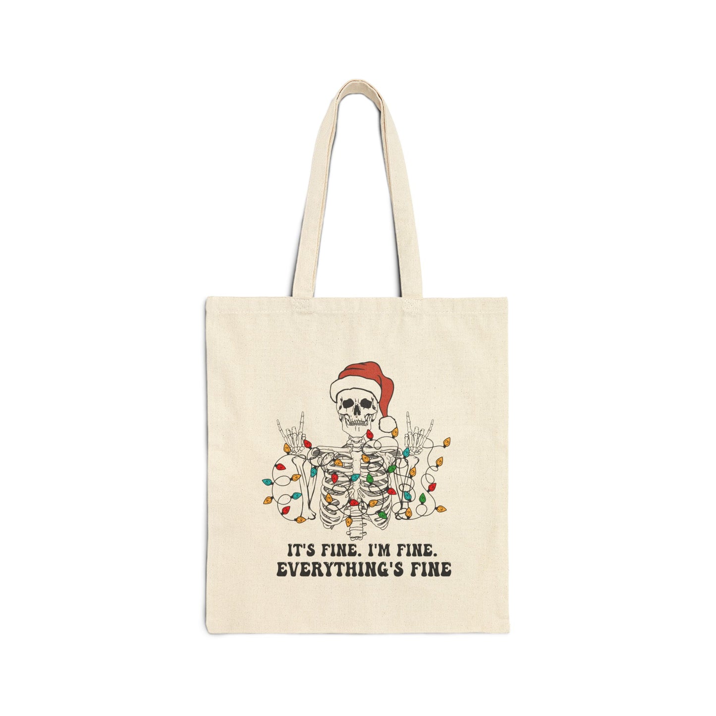 It’s Fine. I’m Fine. Everything’s Fine. Holiday Tote