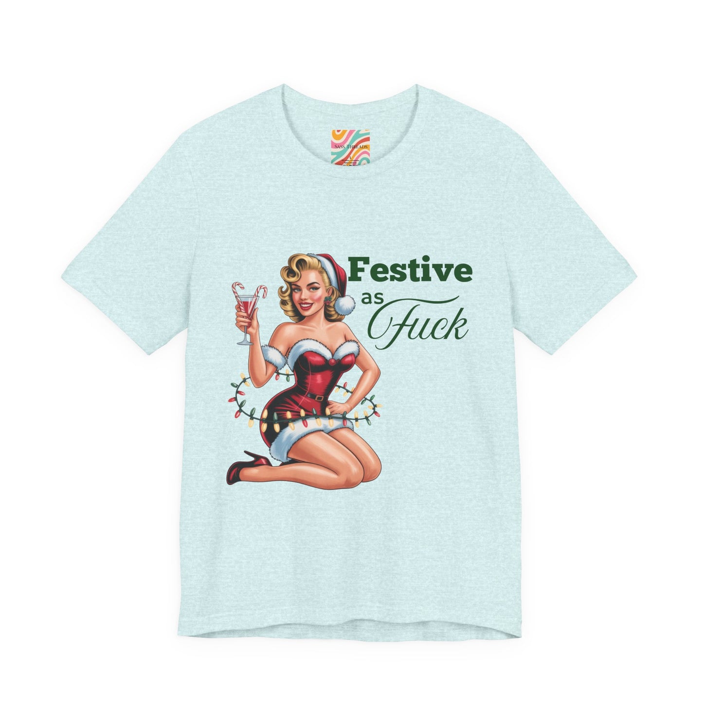 Festive as F*ck Holiday Tee - Retro Christmas T shirt