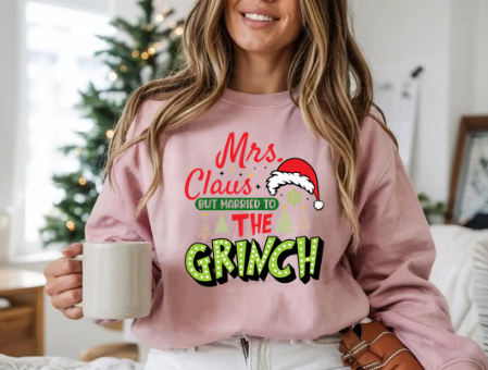 Mrs. Claus But Married to the Grinch Christmas Sweatshirt