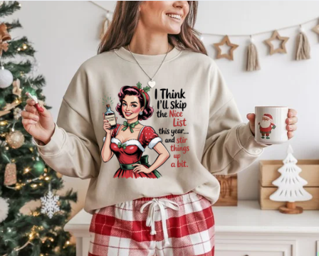 I Think I'll Skip The Nice List Christmas Tee - Retro Holiday Shirt