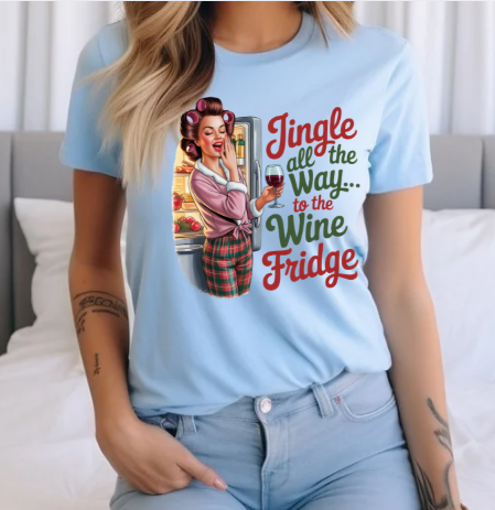 Jingle All The Way to the Wine Fridge Holiday Tee - Retro Christmas T shirt