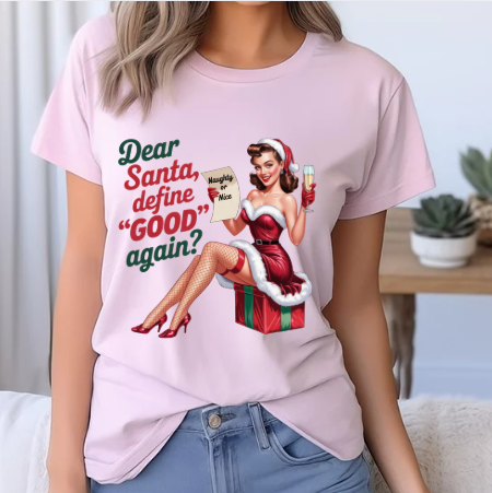 Dear Santa, Define 'Good' Again?" Holiday Tee - Retro Christmas T-Shirt