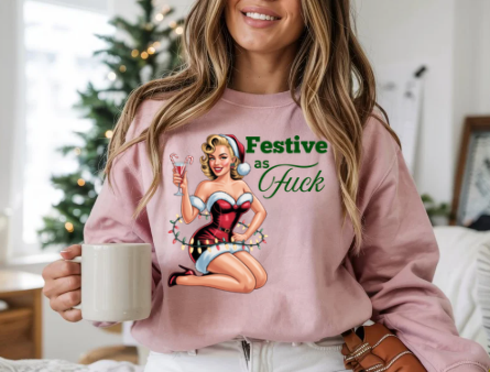 Festive as F*ck Holiday Sweatshirt — Retro Christmas Crewneck