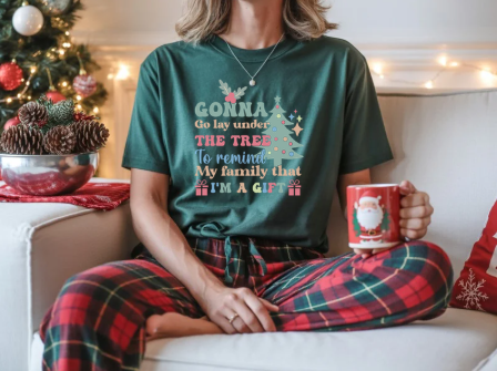 Christmas Tee — "Gonna Go Lay Under The Tree To Remind My Family I'm A Gift" Holiday Shirt