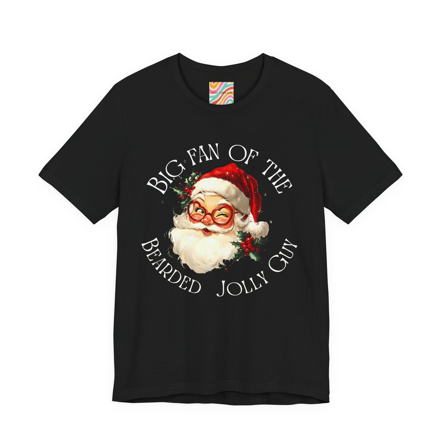 Big Fan of the Bearded Jolly Guy T-Shirt — Vintage Santa Christmas Tee