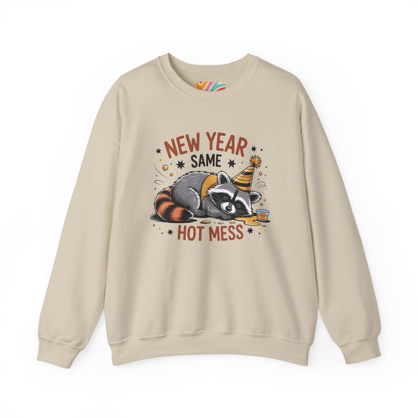 New Year Same Hot Mess Sweatshirt — Funny Raccoon Party Crewneck