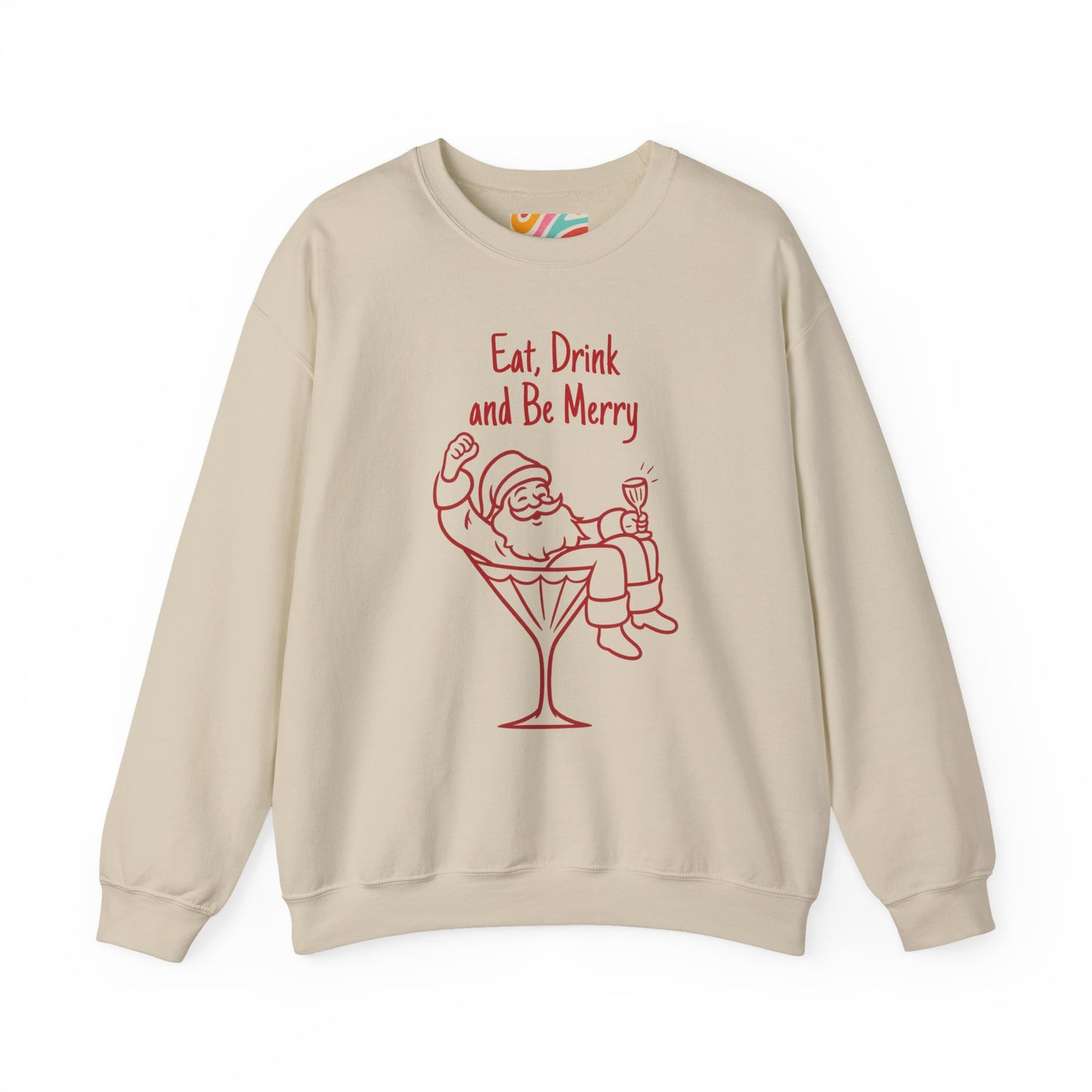 Eat, Drink and Be Merry Santa Cocktail Holiday Sweatshirt