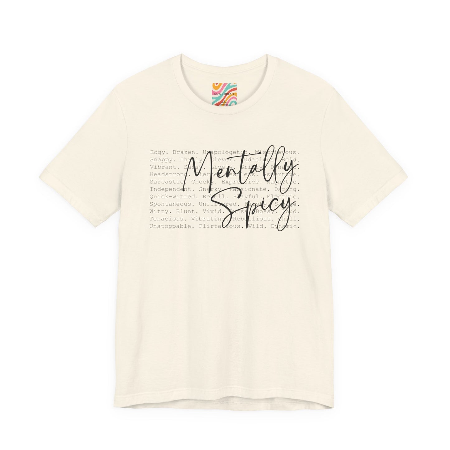 Mentally Spicy Tee