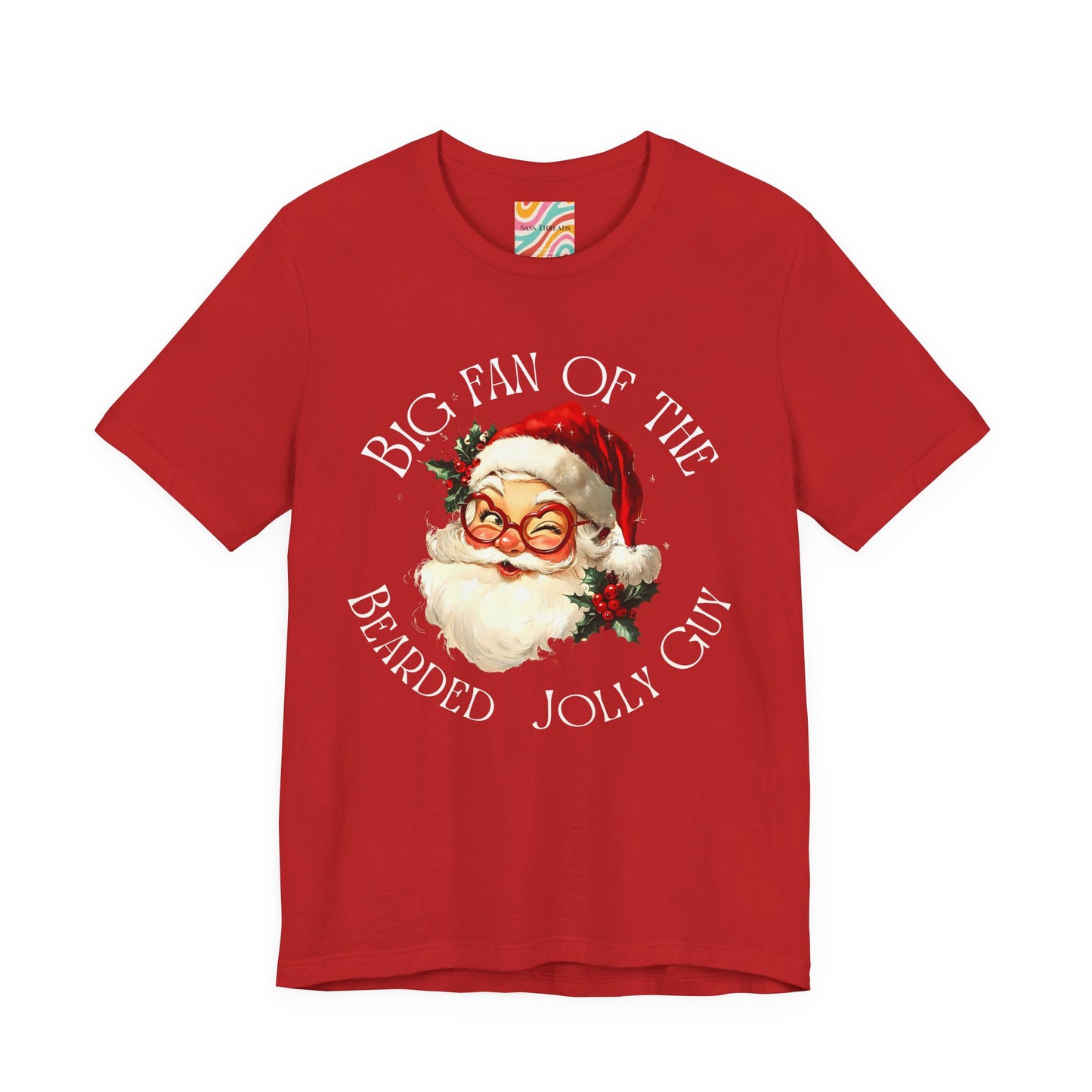 Big Fan of the Bearded Jolly Guy T-Shirt — Vintage Santa Christmas Tee