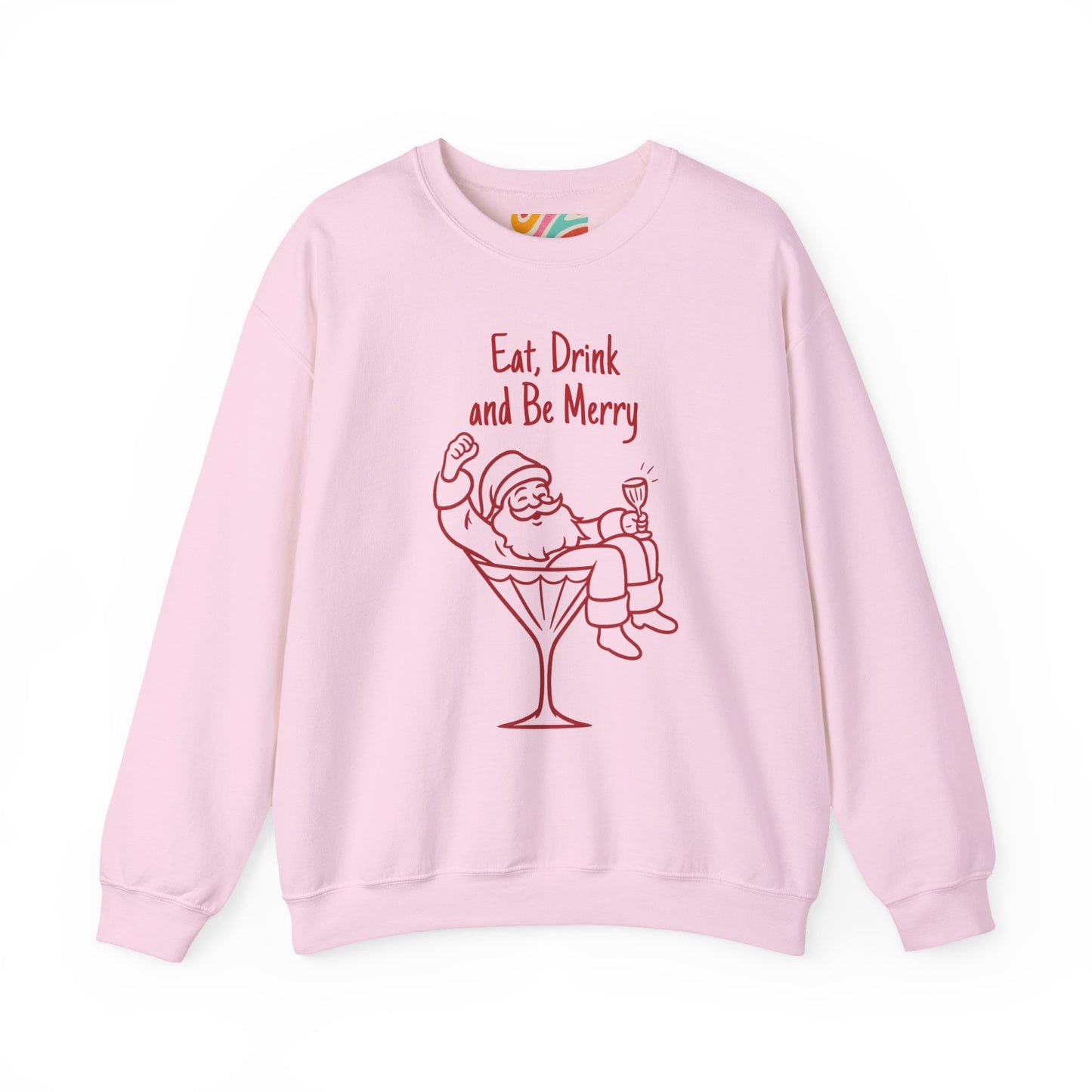 Eat, Drink and Be Merry Santa Cocktail Holiday Sweatshirt