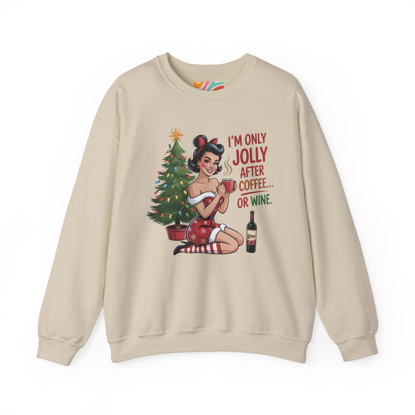 I'm Only Jolly After Coffee or Wine Holiday Sweatshirt - Retro Christmas Crewneck