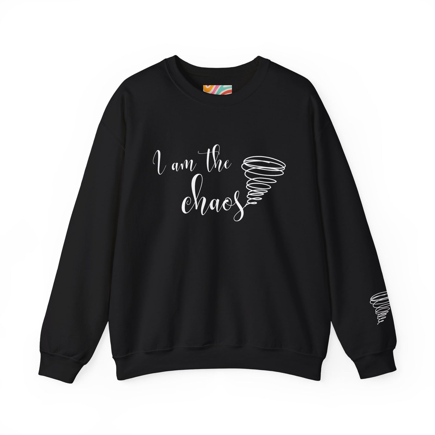 'I Am the Chaos' Sweatshirt