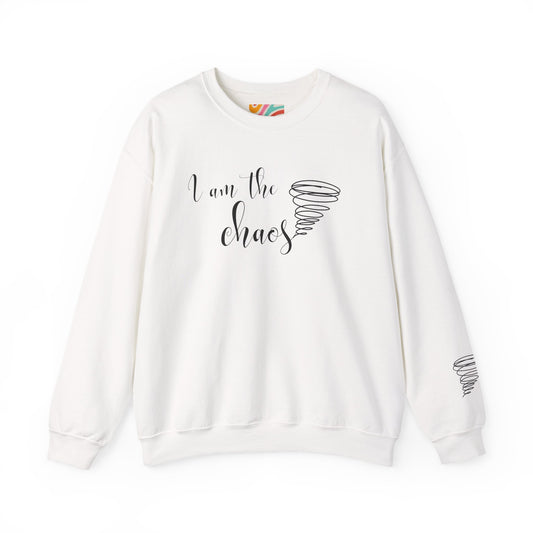 'I Am the Chaos' Sweatshirt