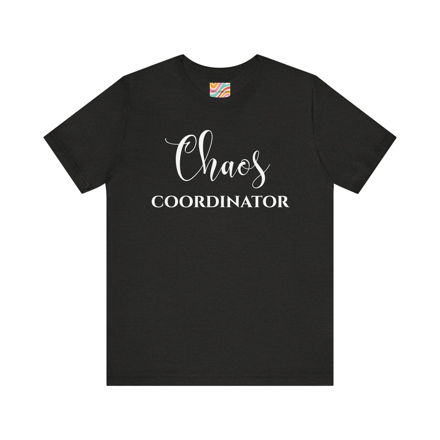 Chaos Coordinator T-Shirt