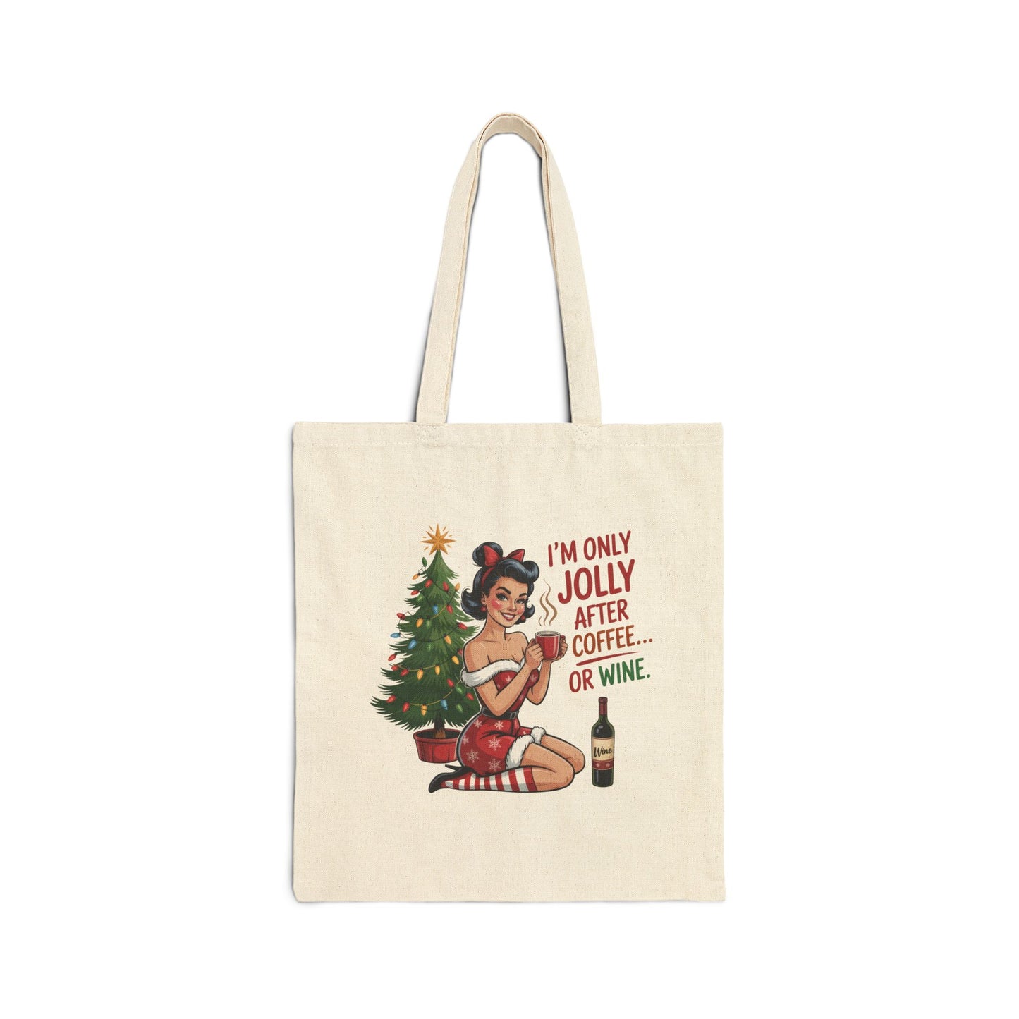 I’m Only Jolly After Coffee…Or Wine Holiday Tote - Retro Christmas Tote
