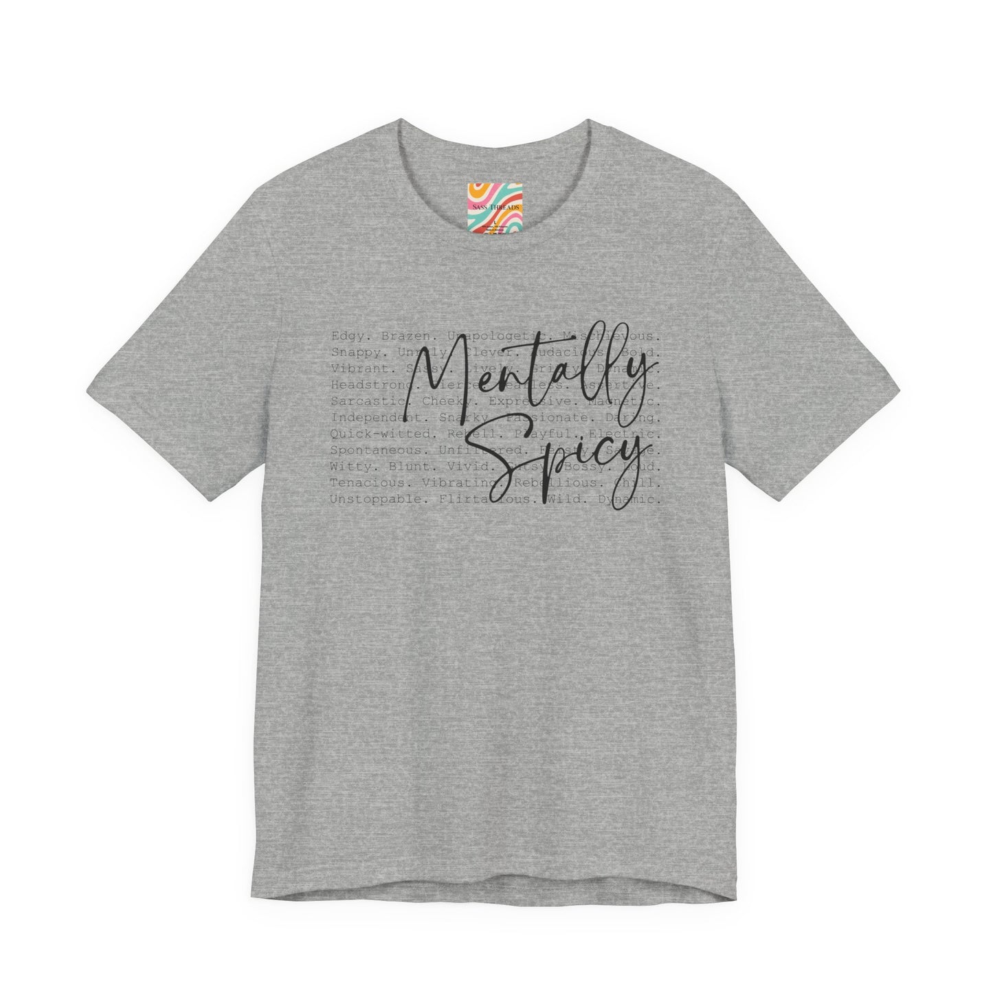 Mentally Spicy Tee